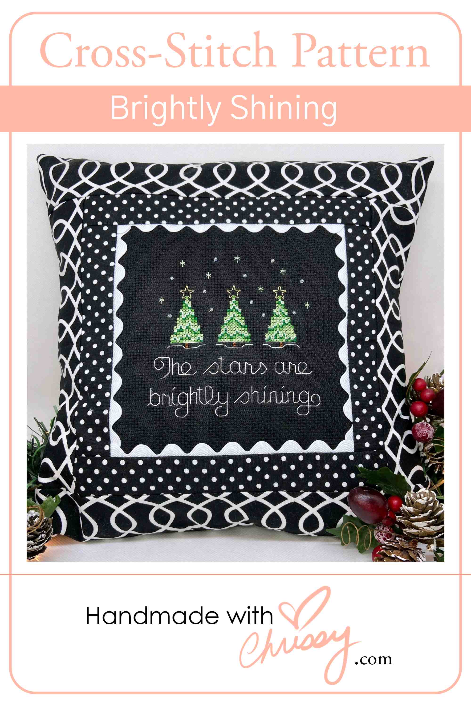 Christmas Cross-Stitch pattern, Brightly Shining, by Handmade with Chrissy finished as a pillow